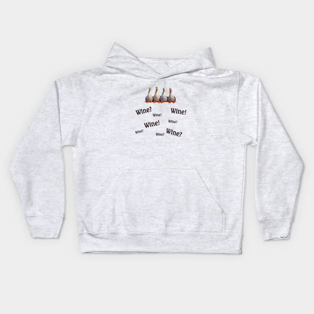 Wine? Wine! Kids Hoodie by Chip and Company